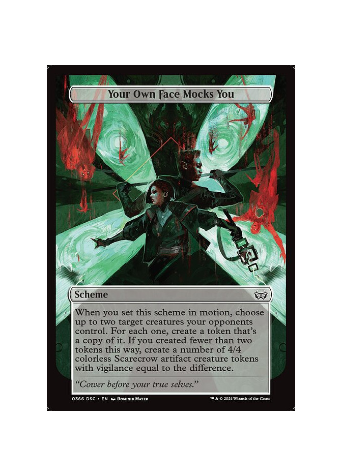 Your Own Face Mocks You