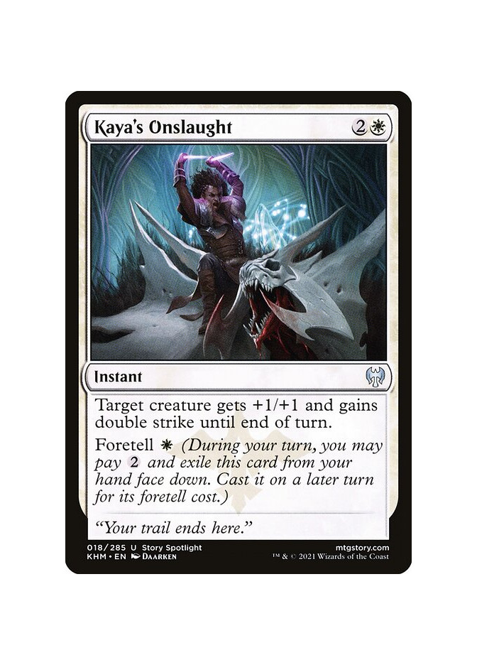 Kaya's Onslaught