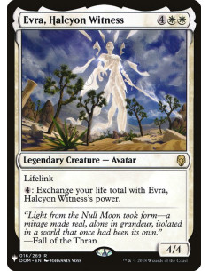 Evra, Halcyon Witness