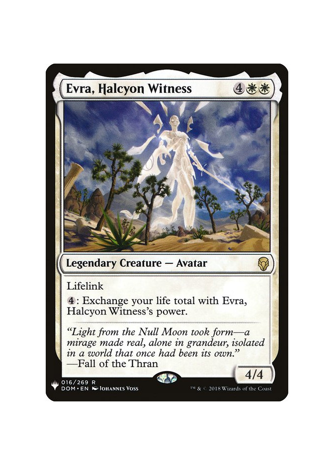 Evra, Halcyon Witness