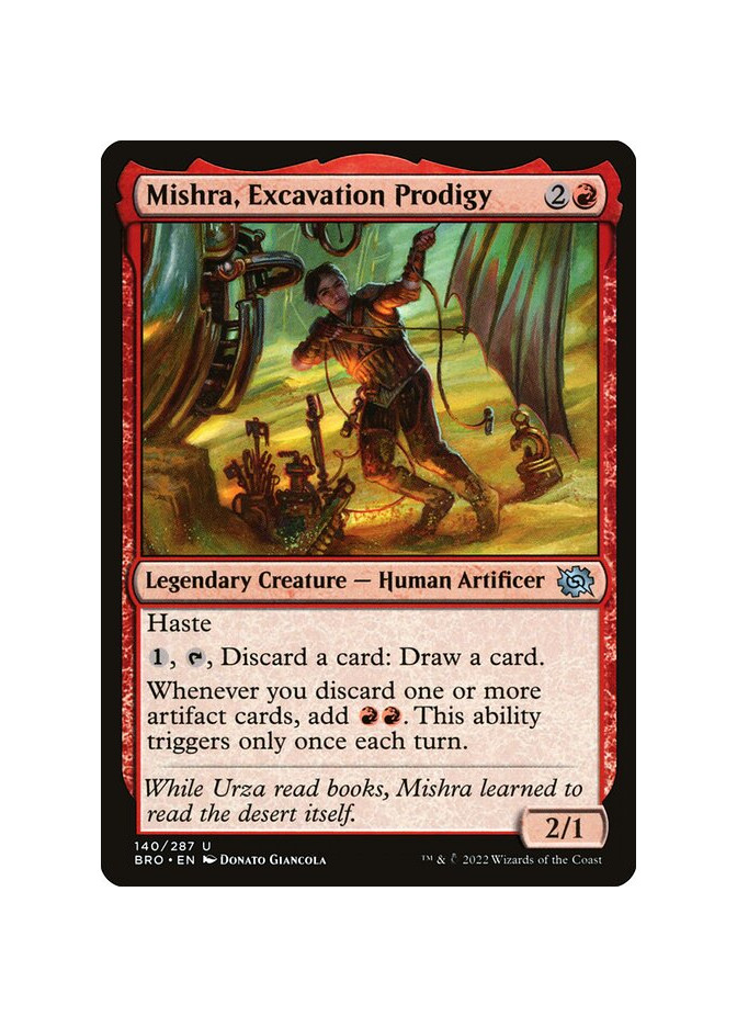Mishra, Excavation Prodigy