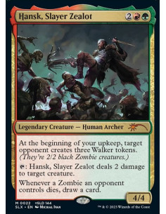 Hansk, Slayer Zealot