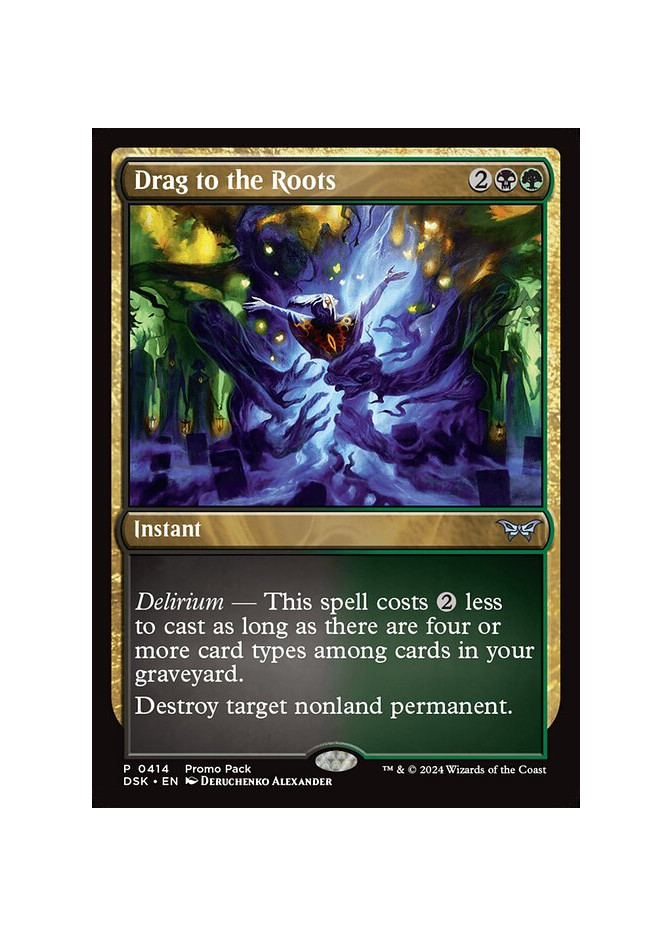 Drag to the Roots - Foil
