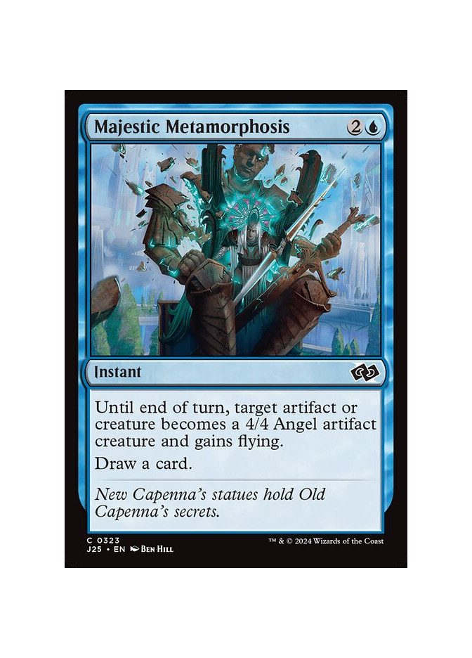 Majestic Metamorphosis