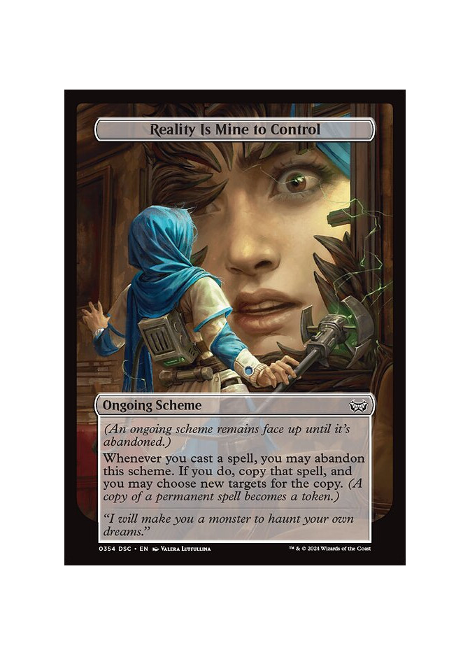 Reality Is Mine to Control