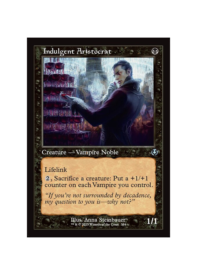 Indulgent Aristocrat