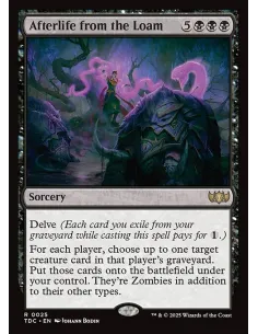 Afterlife from the Loam