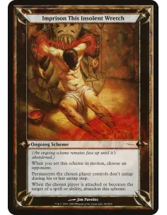 Imprison This Insolent Wretch