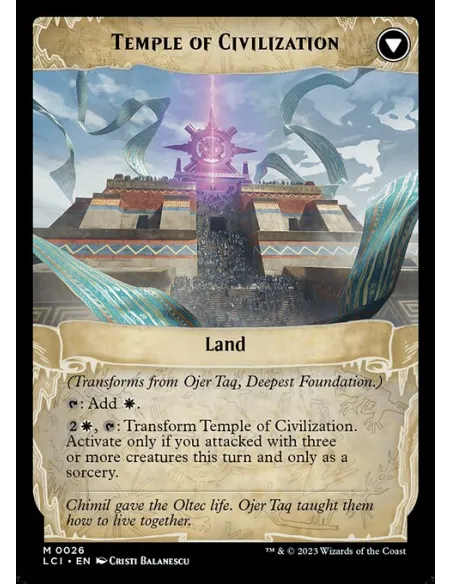 Ojer Taq, Deepest Foundation // Temple of Civilization