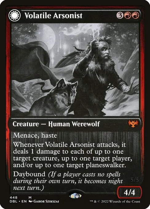 Volatile Arsonist // Dire-Strain Anarchist - Foil