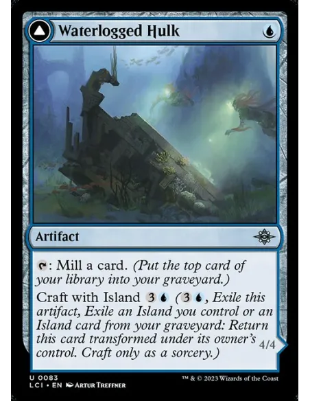 Waterlogged Hulk // Watertight Gondola - Foil