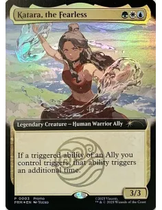 Katara, the Fearless - Foil