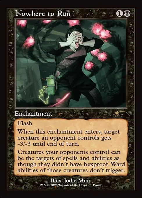 Nowhere to Run - Foil