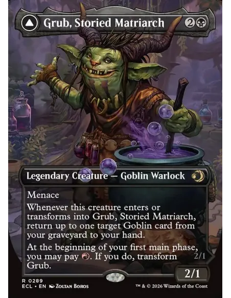 Grub, Storied Matriarch // Grub, Notorious Auntie