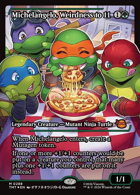 Michelangelo, Weirdness to 11 - Foil