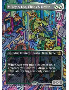 Mikey & Leo, Chaos & Order - Foil