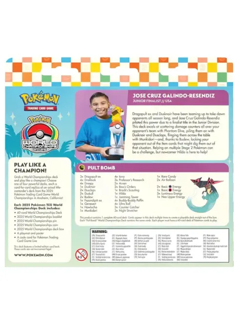 POKÉMON: World Championship Deck 2025 - Jose Cruz Galindo-Resendiz – "Pult Bomb"