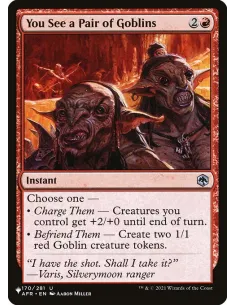 You See a Pair of Goblins