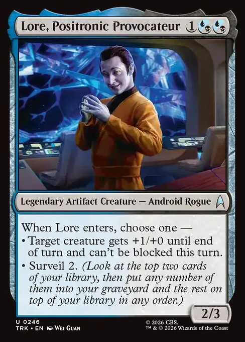 Lore, Positronic Provocateur