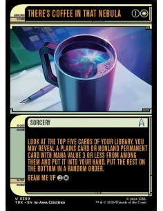 There's Coffee in that Nebula - Foil