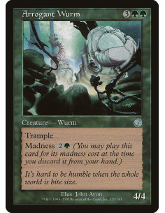 Arrogant Wurm