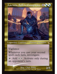 Lavinia, Foil to Conspiracy - Foil