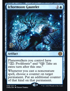 Ichormoon Gauntlet - Foil