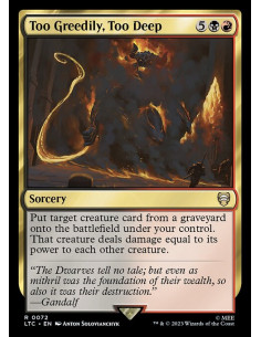 Too Greedily, Too Deep