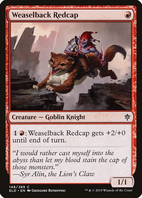 Weaselback Redcap - Foil