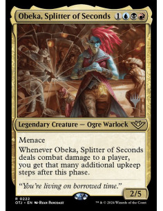 Obeka, Splitter of Seconds