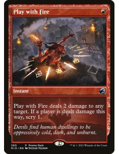 Play with Fire