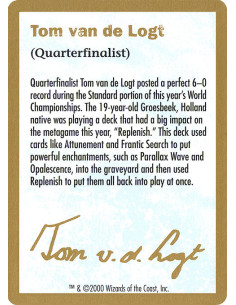 Tom van de Logt Bio (2000)