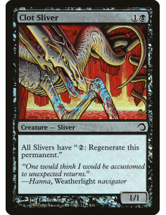 Clot Sliver - Foil