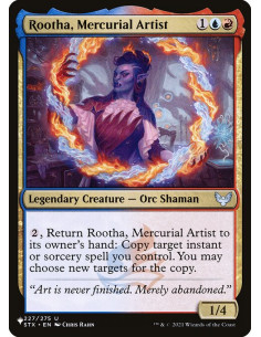 Rootha, Mercurial Artist