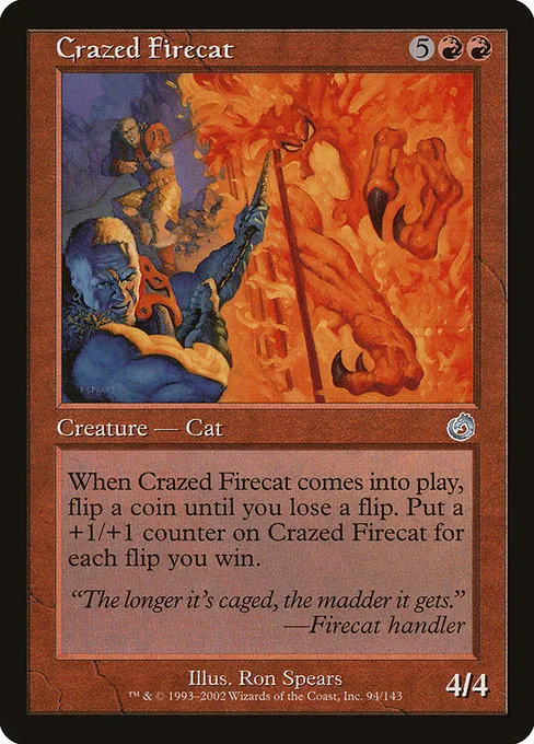 Crazed Firecat - Foil