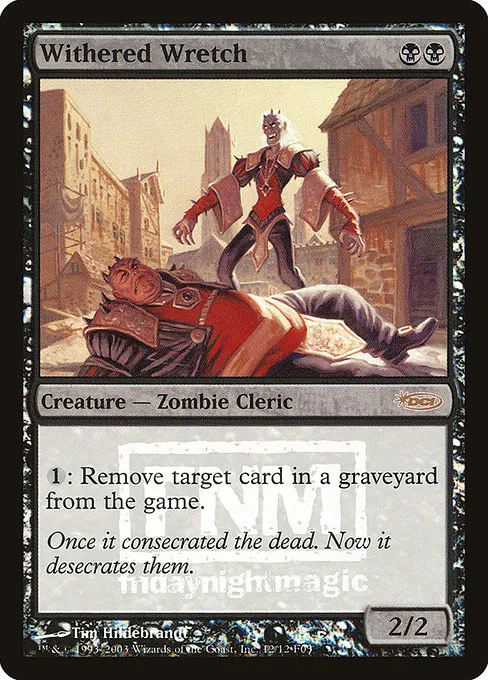 Withered Wretch - Foil