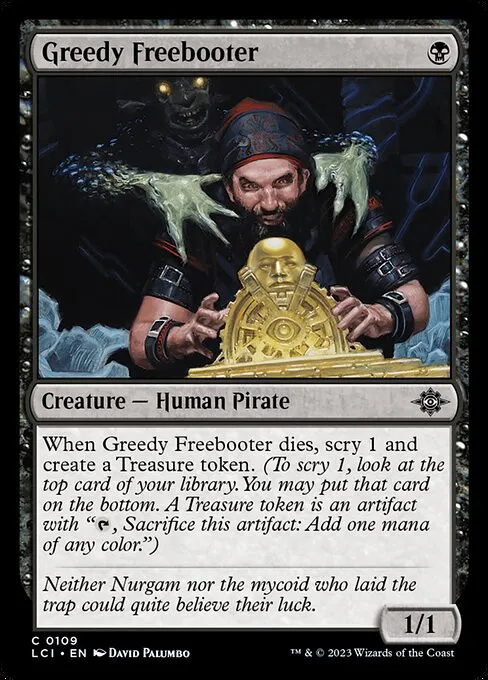 Greedy Freebooter