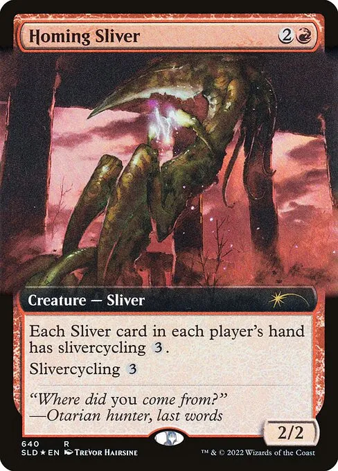 Homing Sliver - Foil