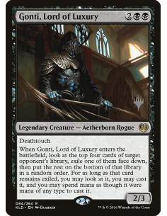 Gonti, Lord of Luxury